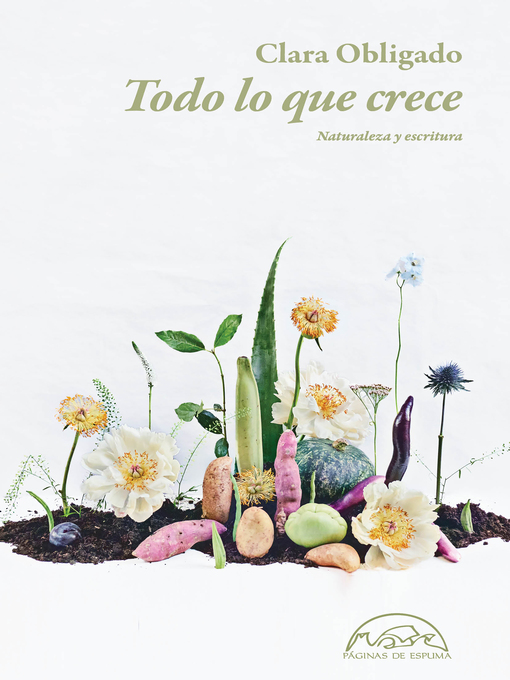 Title details for Todo lo que crece by Clara Obligado - Available